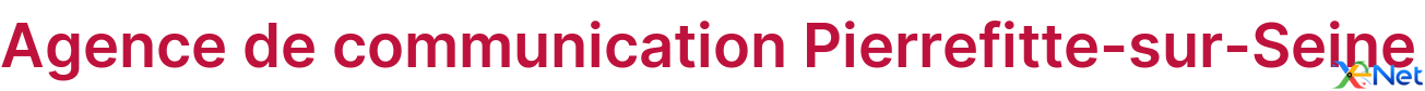 Agence de communication Pierrefitte-sur-Seine